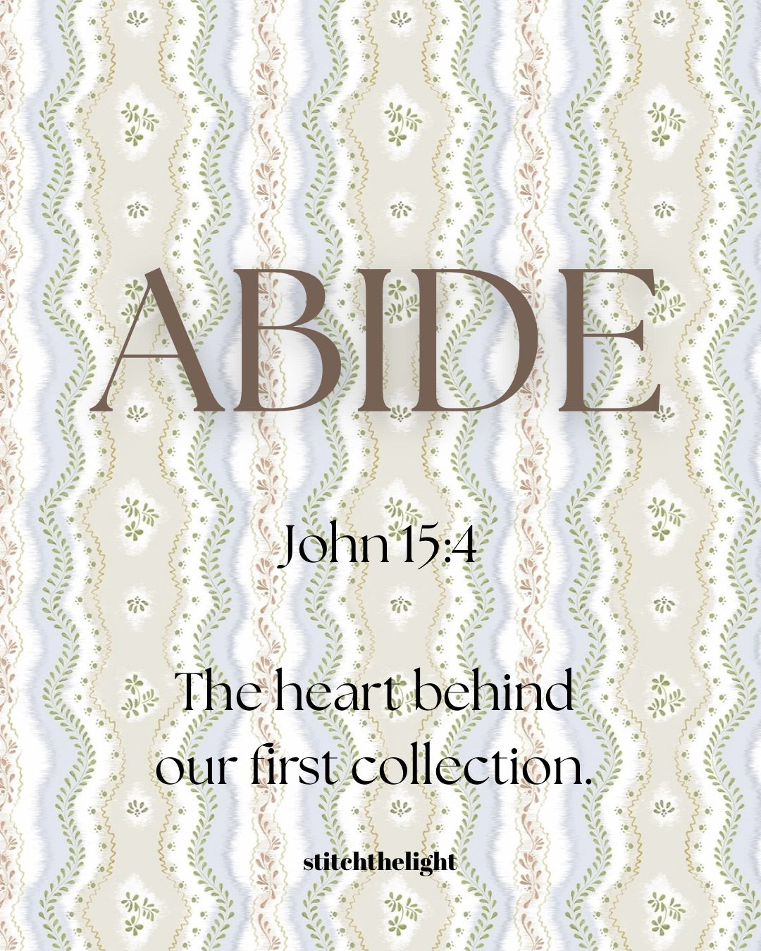 Abide: A Thank You From Stitch the Light
